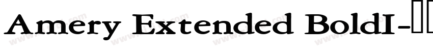 Amery Extended BoldI字体转换 Amery Extended BoldI字体转换